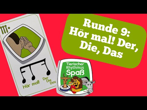 Runde 9: Hör mal! Der, Die, das