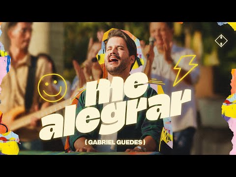 Me Alegrar (Clipe Oficial) - Gabriel Guedes