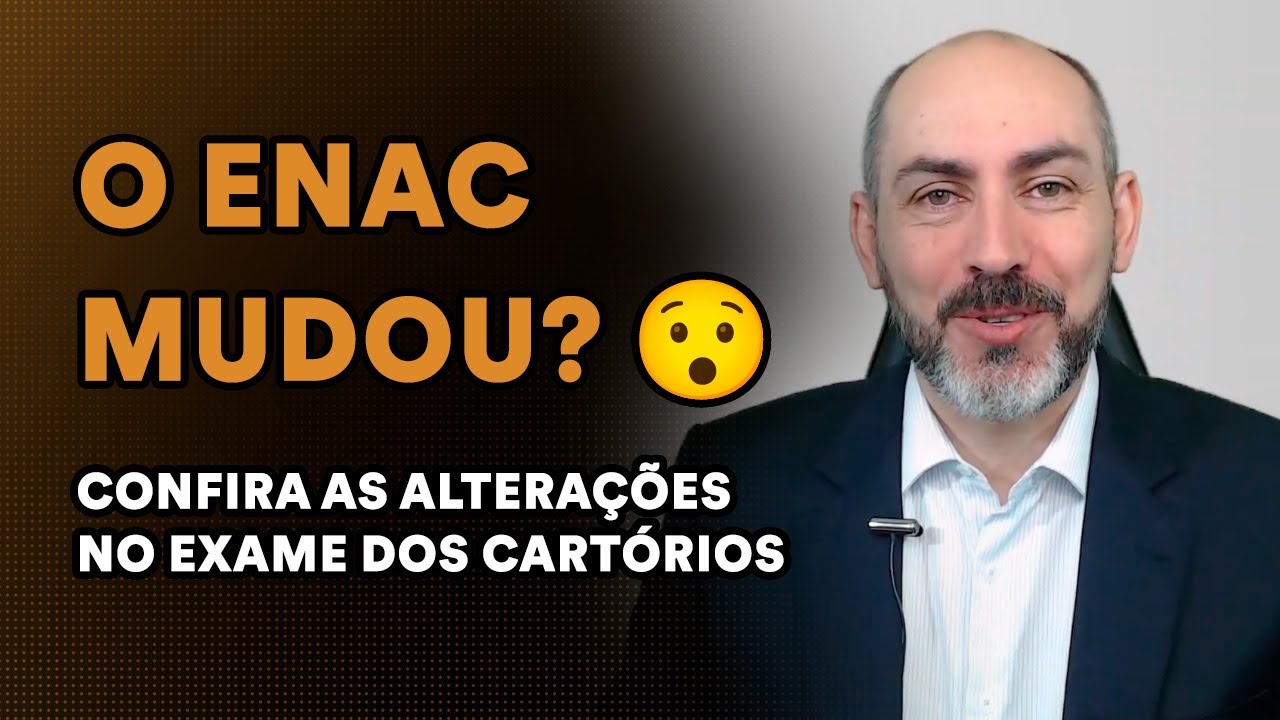 Mudanças no Exame Nacional dos Cartórios: Fique por dentro das NOVAS REGRAS do ENAC!