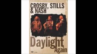 Crosby, Stills &amp; Nash - You Are Alive