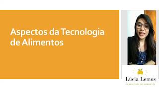 Princípios da Tecnologia de Alimentos