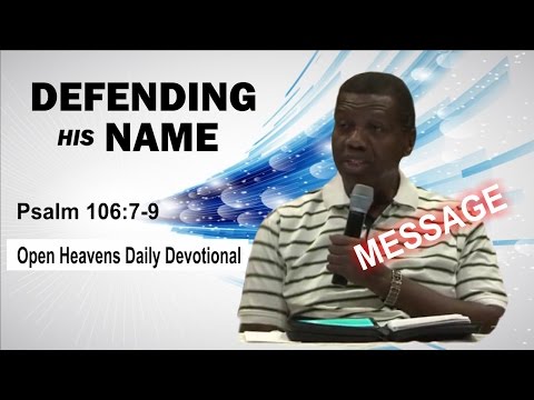 Pastor E.A Adeboye Message_ DEFENDING HIS NAME