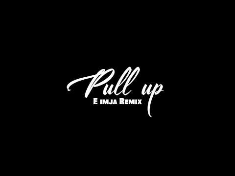 Dj A-Boom x Mwachari - Pull up (E imja Remix)