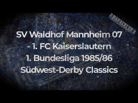 SV Waldhof Mannheim 07 - 1. FC Kaiserslautern 1. Bundesliga 1985/86
