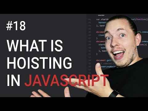 18 Hoisting in JavaScript Explained | What is Hoisting in JavaScript | JavaScript Tutorial