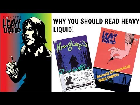 WHY YOU SHOULD READ HEAVY LIQUID (Recently re-released from IMAGE COMICS)