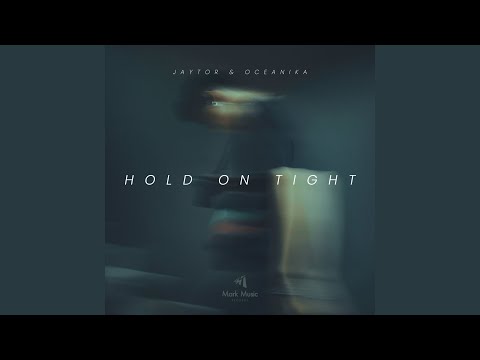 Hold on Tight