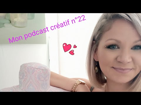 Mon podcast créatif n°22 - Nouveau format 🤪
