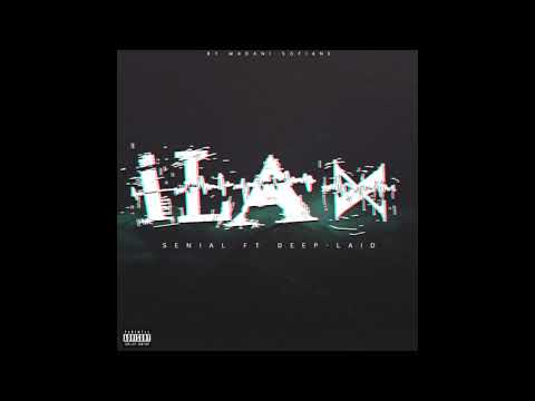 Deep-Laid - Ilax ft. SéniaL