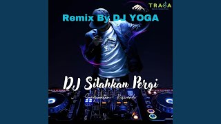 Download lagu DJ SILAHKAN PERGI BILA TAK ADA HATI ( Remix) mp3