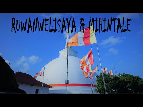 Ruwanwelisaya & Mihintale /MUST WATCH/Amazing religious places in Sri lanka