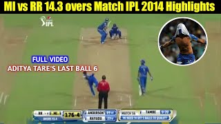 MI vs RR 14.3 overs match Full Highlights IPL 2014 • Mumbai Indians vs Rajasthan Royals Ipl 2014