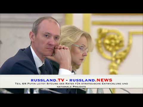 Teil 4/4 Putin leitet Sitzung des Rates für strategische Entwicklung und nationale Projekte