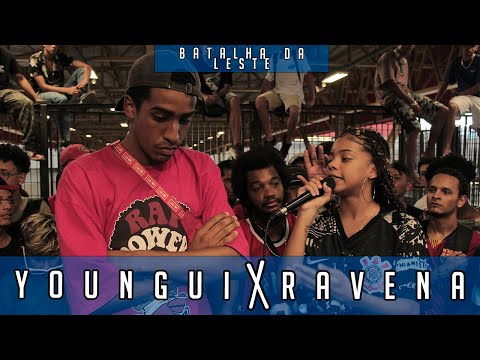 RAVENA x YOUNGUI | Batalha da Leste | SEGUNDA FASE | 08/02/20