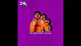 Joey Vantes feat. DJ Mykael V & Klyde - "24k" OFFICIAL VERSION