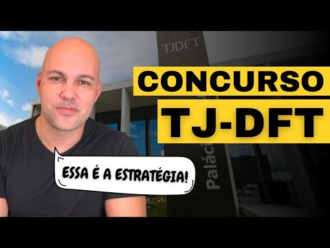 Concurso TJ-DFT | Estratégia de estudo