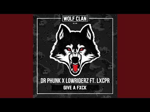 Give a Fxck (Extended Mix)