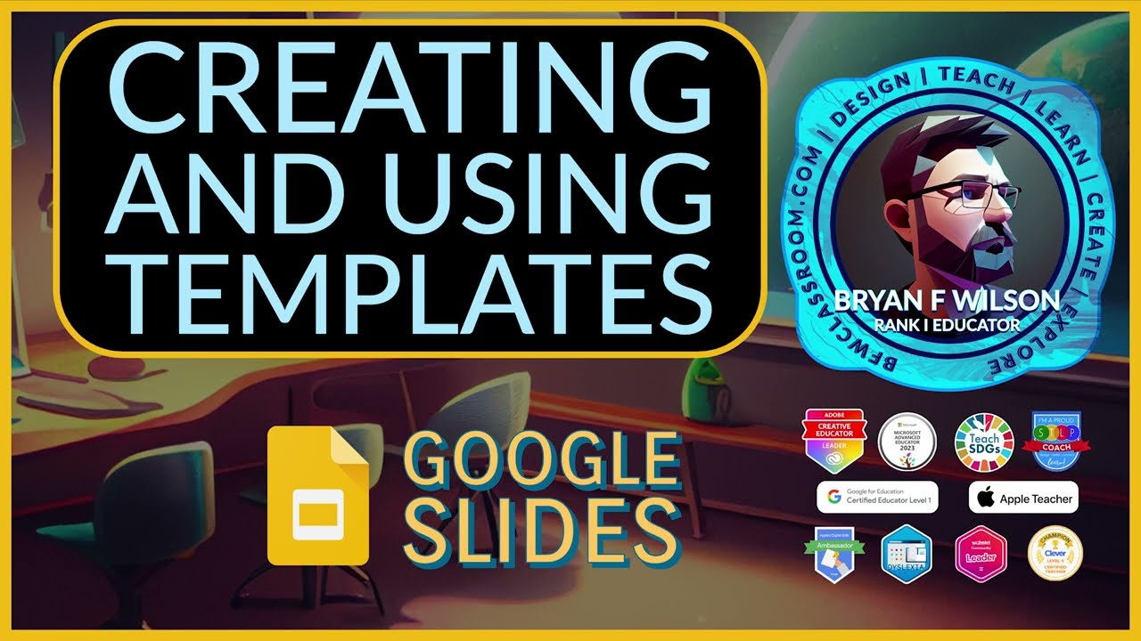 Creating Templates in Google Slides - BFWclassroom