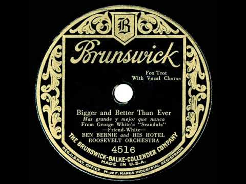 1929 Ben Bernie - Bigger And Better Than Ever (Dick Robertson, vocal)