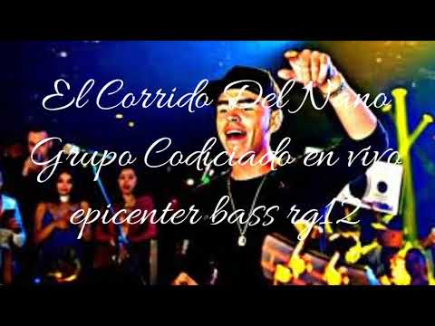 El Nano 😈Grupo Codiciado ✖️ en vivo ✖️ epicenter bass rg12