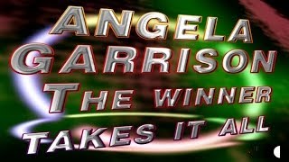 The Winner Takes It All - Dance Remix - Angela Garrison