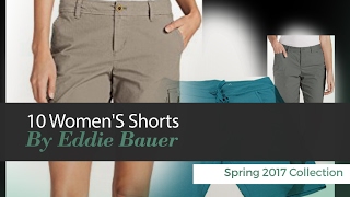 10 Women'S Shorts By Eddie Bauer Spring 2017 Collection