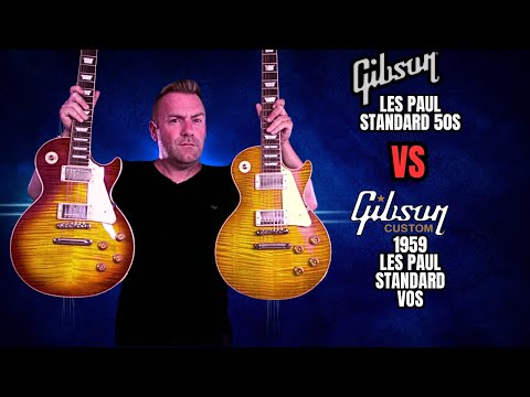 Gibson Les Paul Standard 50s VS Gibson Custom 1959 Les Paul Standard VOS