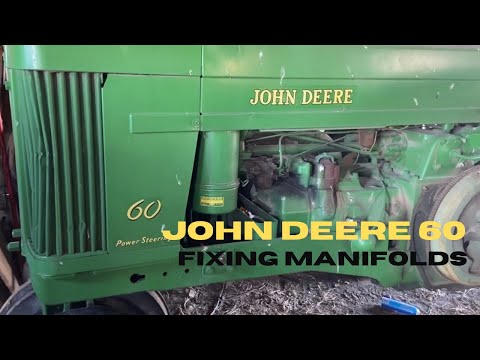 John Deere 60 Fixing manifolds