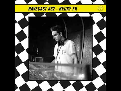 RaveCast32 - Becky FR