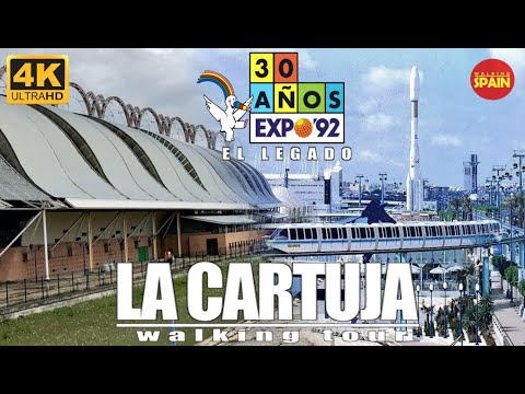 🇪🇸[4K] Tour por LA CARTUJA DE SEVILLA | 30º Aniversario Expo 92 (1992-2022) El Legado | España Spain