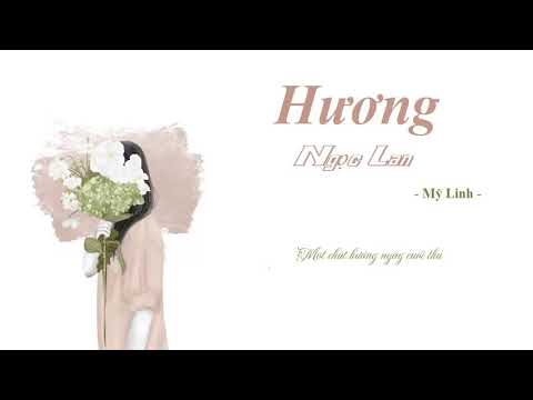 Hương Ngọc Lan - Mỹ Linh (Video Lyric)