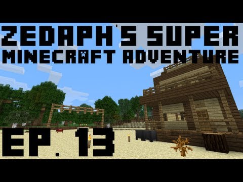 Zedaph's Super Minecraft Adventure: E13 - Village Go Boom Boom