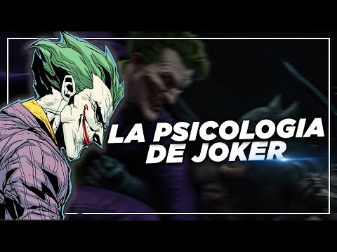 LA PSICOLOGIA DE JOKER | ¿Porque pelea con Batman? Uno de los mejores villanos.