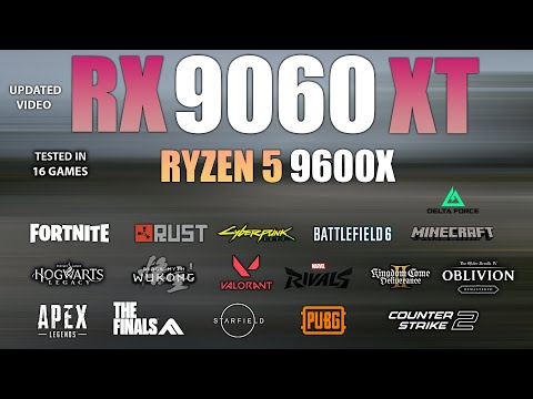 RX 9060 XT + Ryzen 5 9600X : Test in 17 Games - RX 9060 XT Gaming