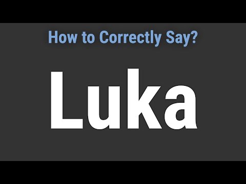 How to Pronounce Name Luka (Correctly!)