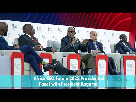 Africa CEO Forum 2025 | Presidential Panel with President Kagame