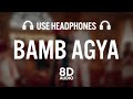 BAMB AAGYA (8D AUDIO) Gur Sidhu | Jasmine Sandlas | Kaptaan |New Punjabi Song 2022