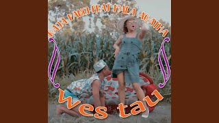 Download lagu Wes Tau mp3