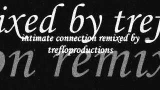 intimate connection remix