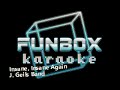 J. Geils Band - Insane, Insane Again (Funbox Karaoke, 1981)
