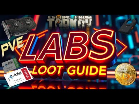 BEST LABS LOOT GUIDE 0.16 | Escape From Tarkov PVE