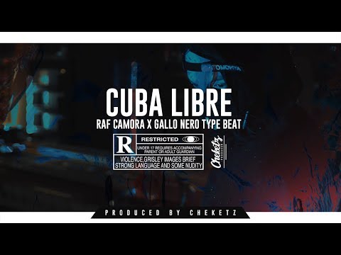 RAF CAMORA x GALLO NERO Type Beat "CUBA LIBRE" (Prod. by CHEKETZ)