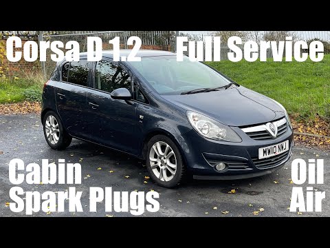 Vauxhall Corsa D 1.2 Petrol Service - Oil Air Spark Plugs Cabin Filter