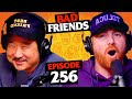 Sick In Japan Ep 256 Bad Friends