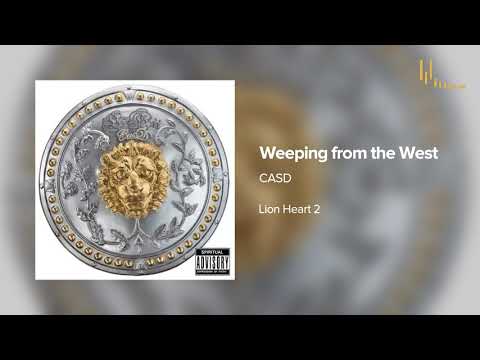 CASD -   Weeping From the West
