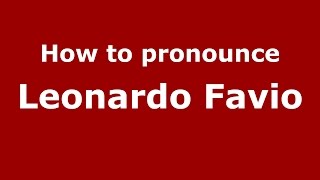 How to pronounce Leonardo Favio