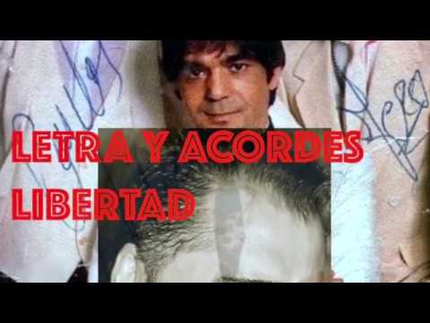 Libertad - Los Chichos