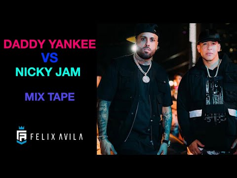 MIX DADDY YANKEE VS NICKY JAM - REGGAETON - 2021 - DJFELIXAVILA