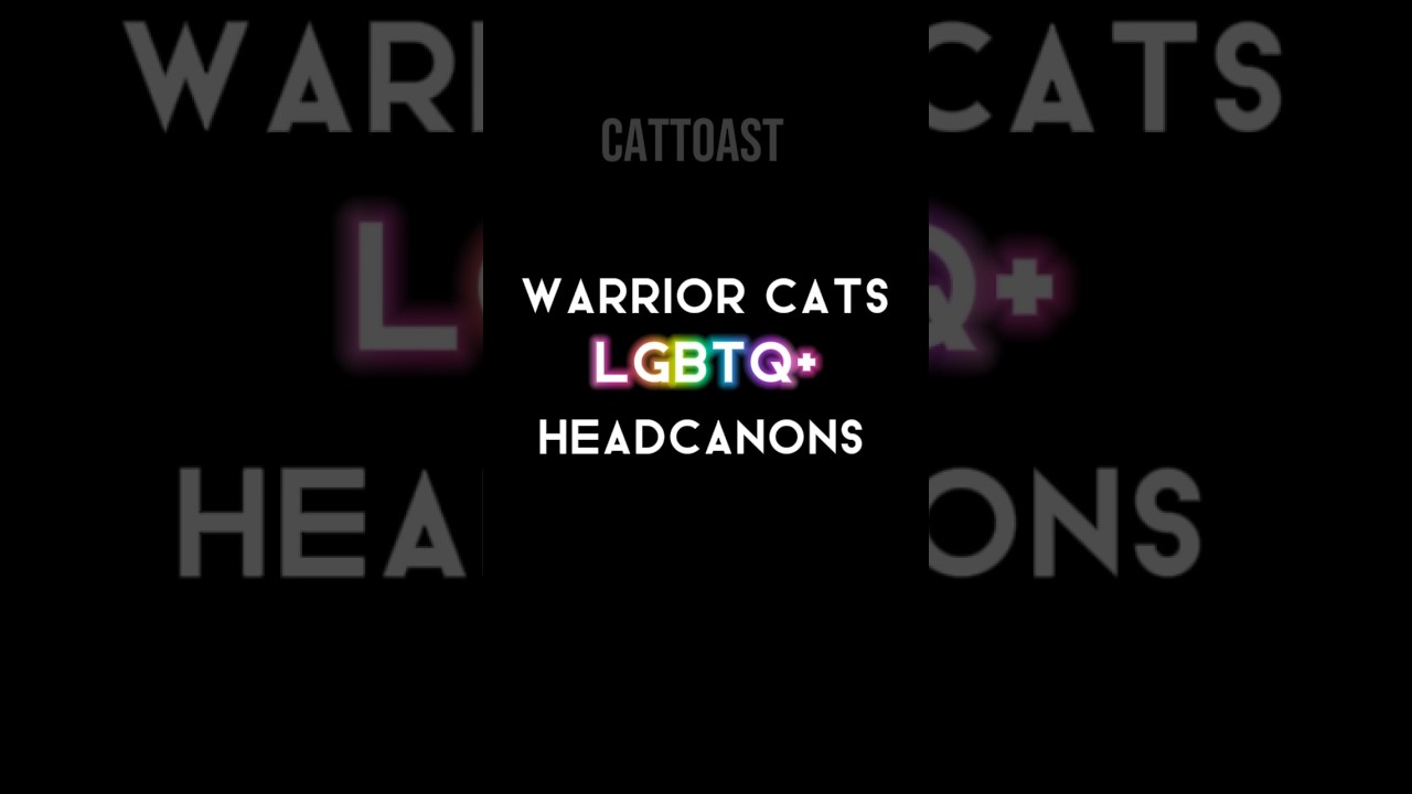 Warrior cats LGBTQ+ Headcanons! ||Happy Pride Month! 🏳️‍🌈 (CREDITS IN DESC) #warriorcats #cattoast