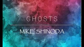 Ghosts (Lyrics) - Mike Shinoda